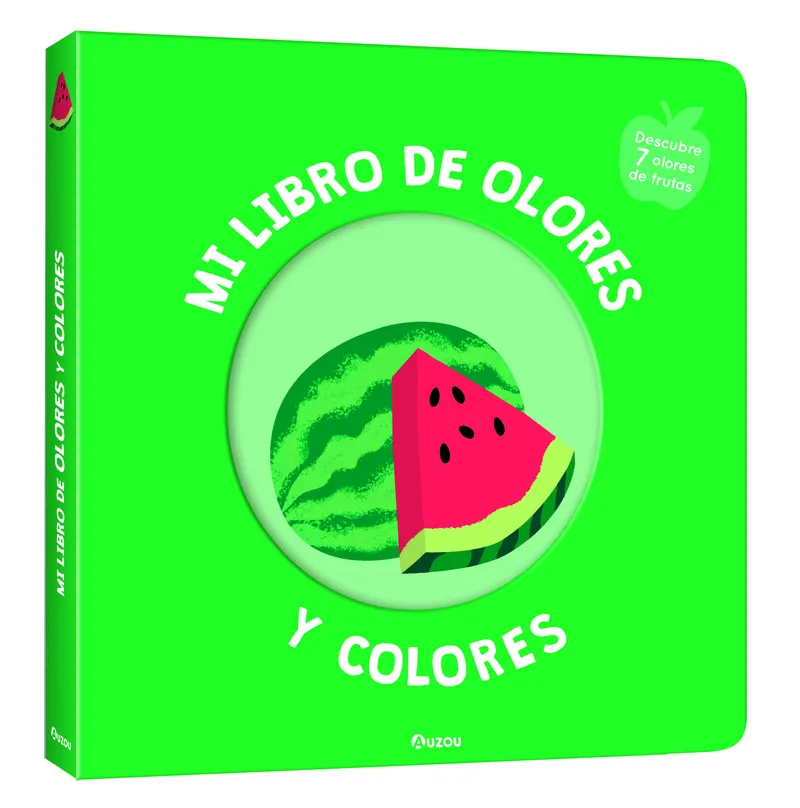 Mi libro de olores y colores Frutas Deliciosas
