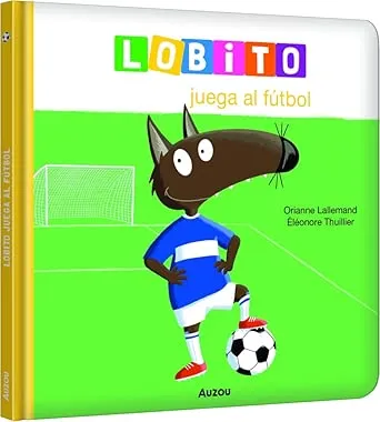 Cuento Lobito Juega al futbol