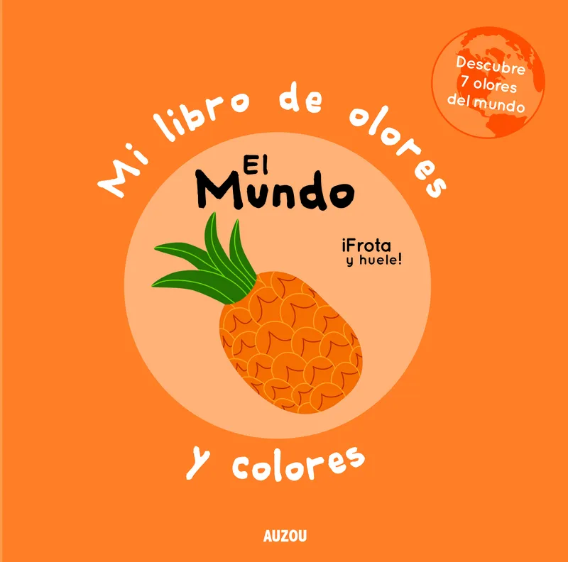 Mi Libro de olores y colores, El Mundo