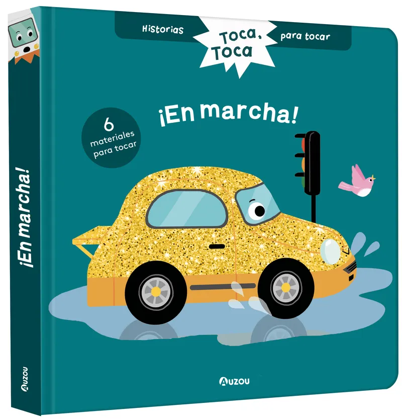 Historias Para Tocar. Toca, Toca. ¡En Marcha! Libro Con Texturas Para Bebés