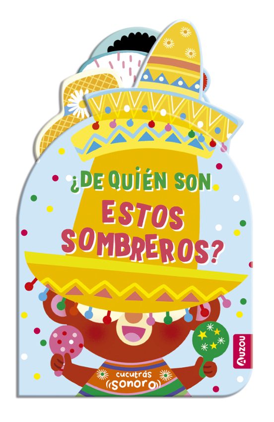Cucutrás ¿De Quién Son Estos Sombreros?
