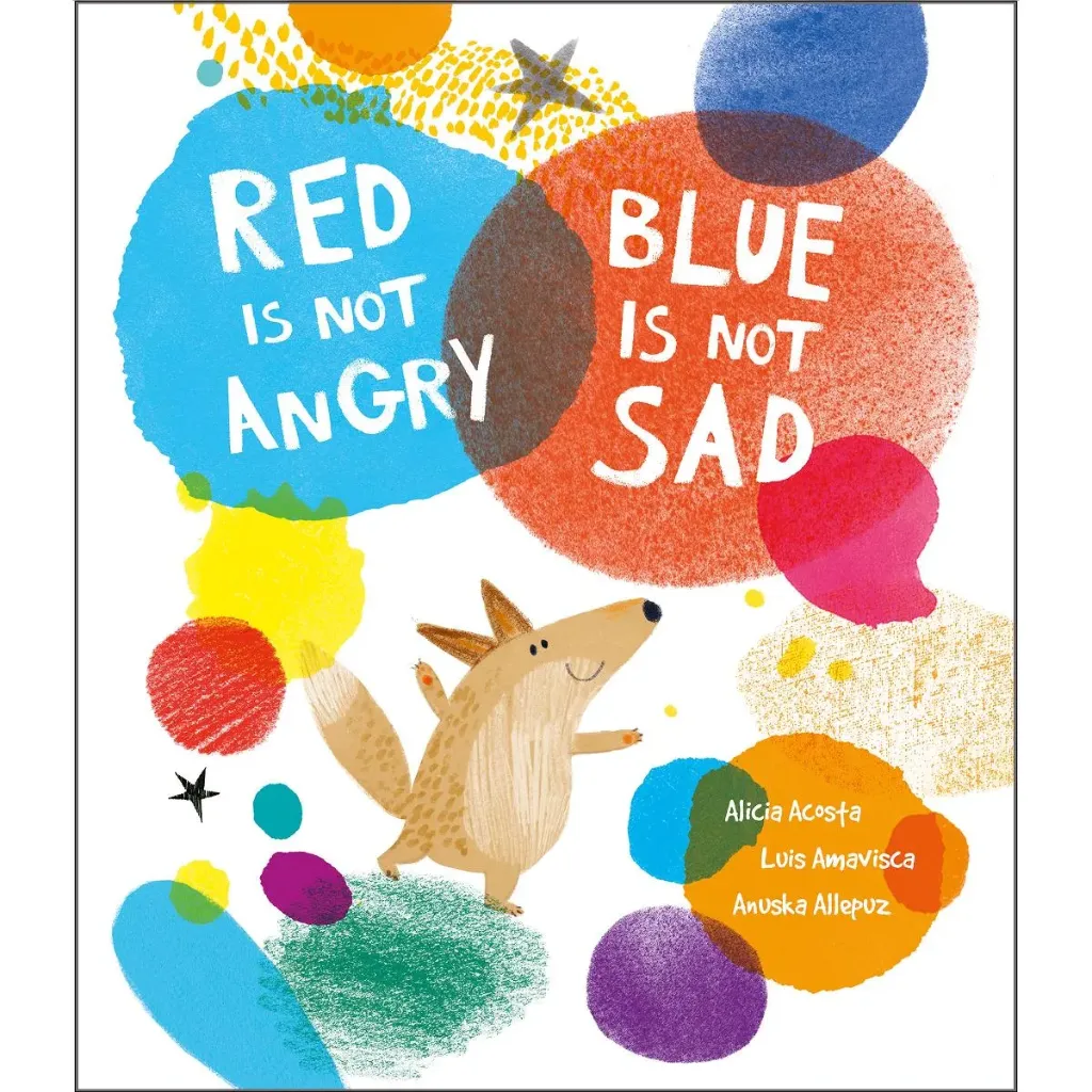 Somos8 Red Is Not Angry  Blue Is Not Sad  (Hardcover)